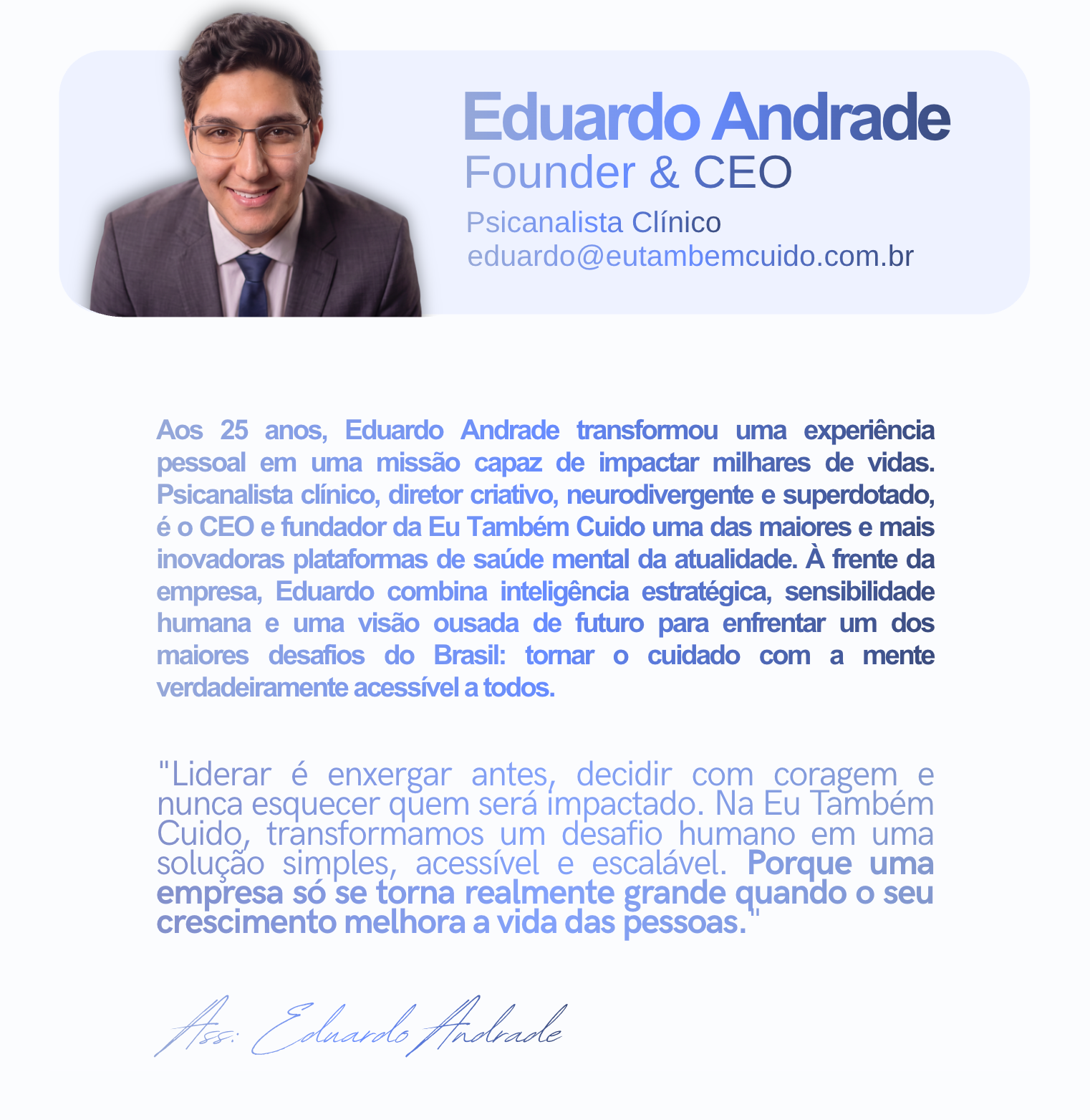 Eduardo Andrade, Founder e CEO, psicanalista clínico
